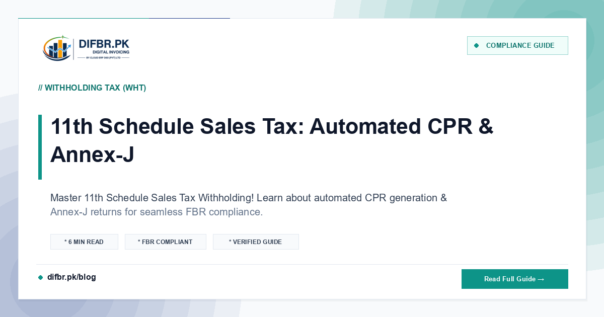 11th Schedule Sales Tax: Automated CPR & Annex-J