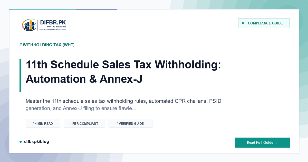 11th Schedule Sales Tax Withholding: Automation & Annex-J