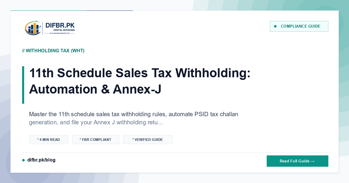 11th Schedule Sales Tax Withholding: Automation & Annex-J