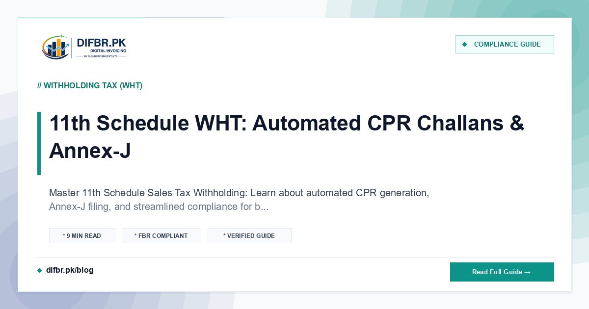11th Schedule WHT: Automated CPR Challans & Annex-J