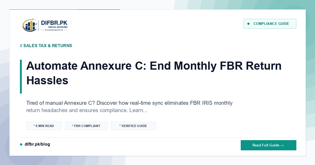 Automate Annexure C: End Monthly FBR Return Hassles