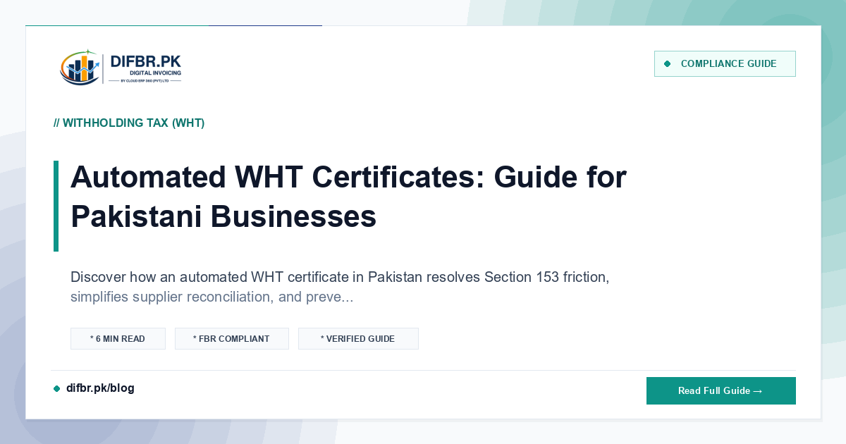Automated WHT Certificates: Guide for Pakistani Businesses