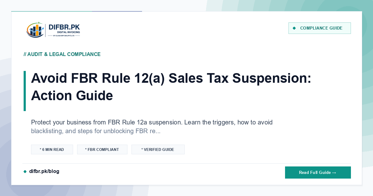 Avoid FBR Rule 12(a) Sales Tax Suspension: Action Guide