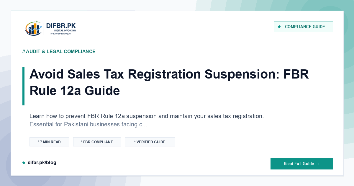 Avoid Sales Tax Registration Suspension: FBR Rule 12a Guide