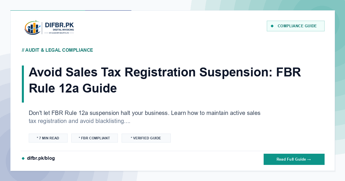 Avoid Sales Tax Registration Suspension: FBR Rule 12a Guide