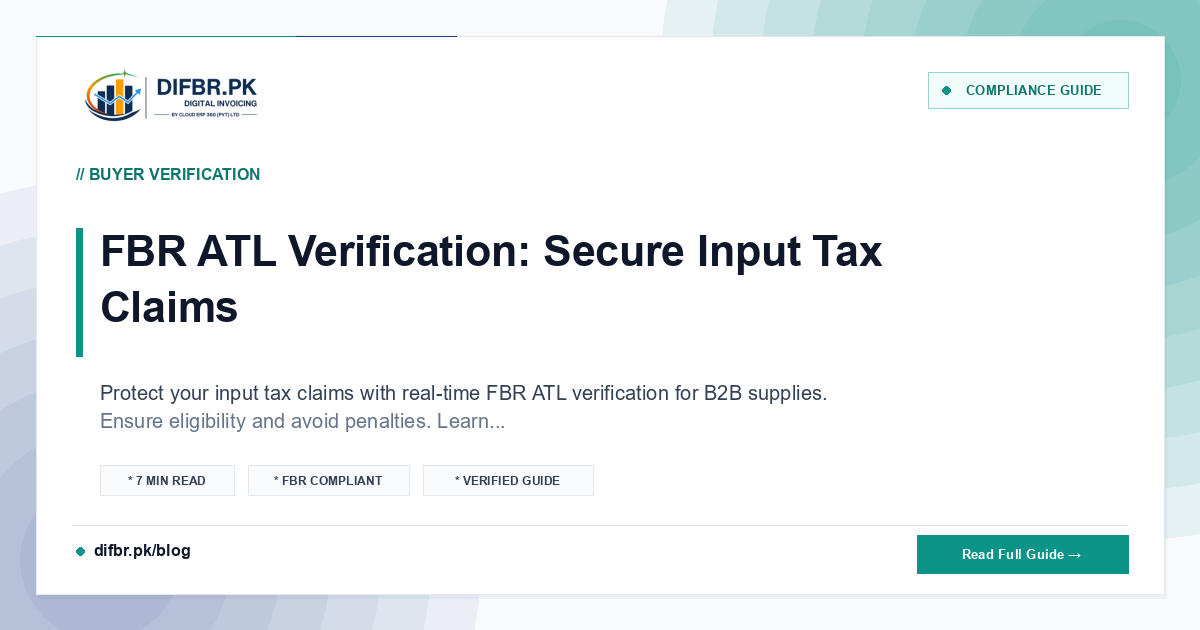 FBR ATL Verification: Secure Input Tax Claims