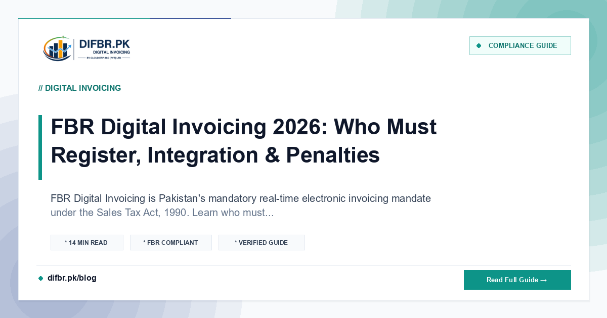 FBR Digital Invoicing 2026: Who Must Register, Integration & Penalties