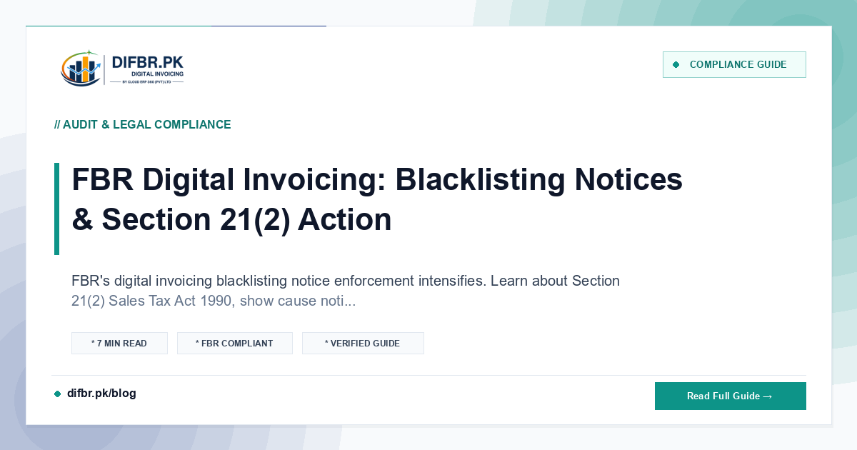 FBR Digital Invoicing: Blacklisting Notices & Section 21(2) Action