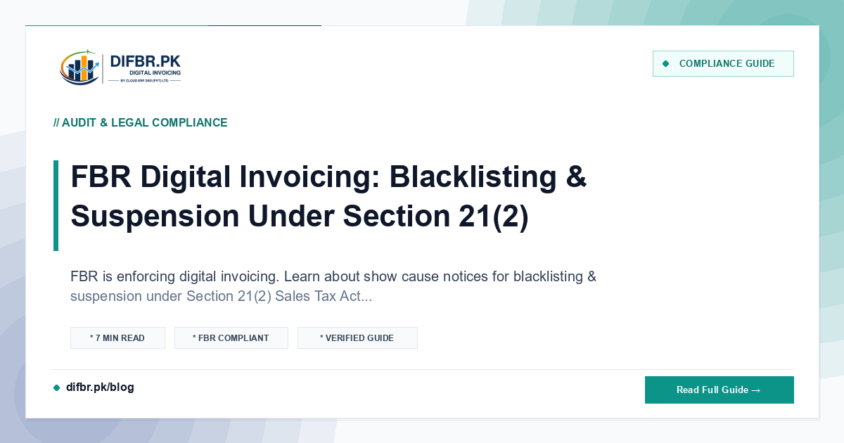 FBR Digital Invoicing: Blacklisting & Suspension Under Section 21(2)