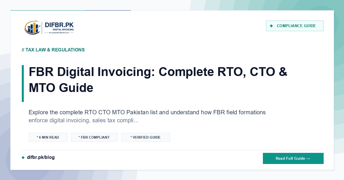 FBR Digital Invoicing: Complete RTO, CTO & MTO Guide