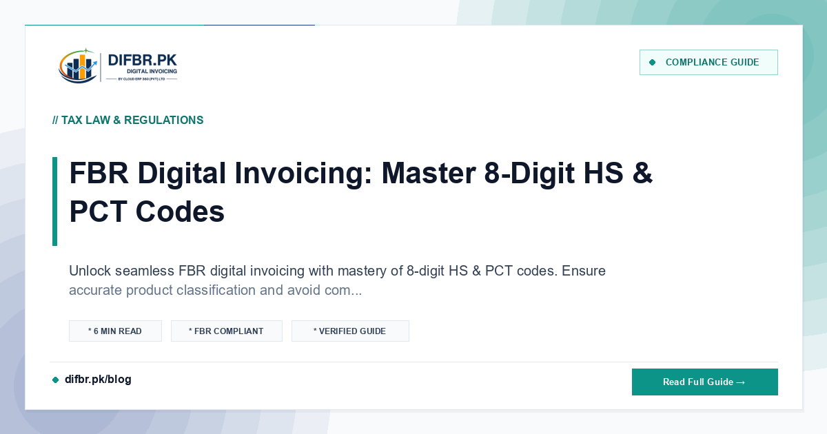 FBR Digital Invoicing: Master 8-Digit HS & PCT Codes