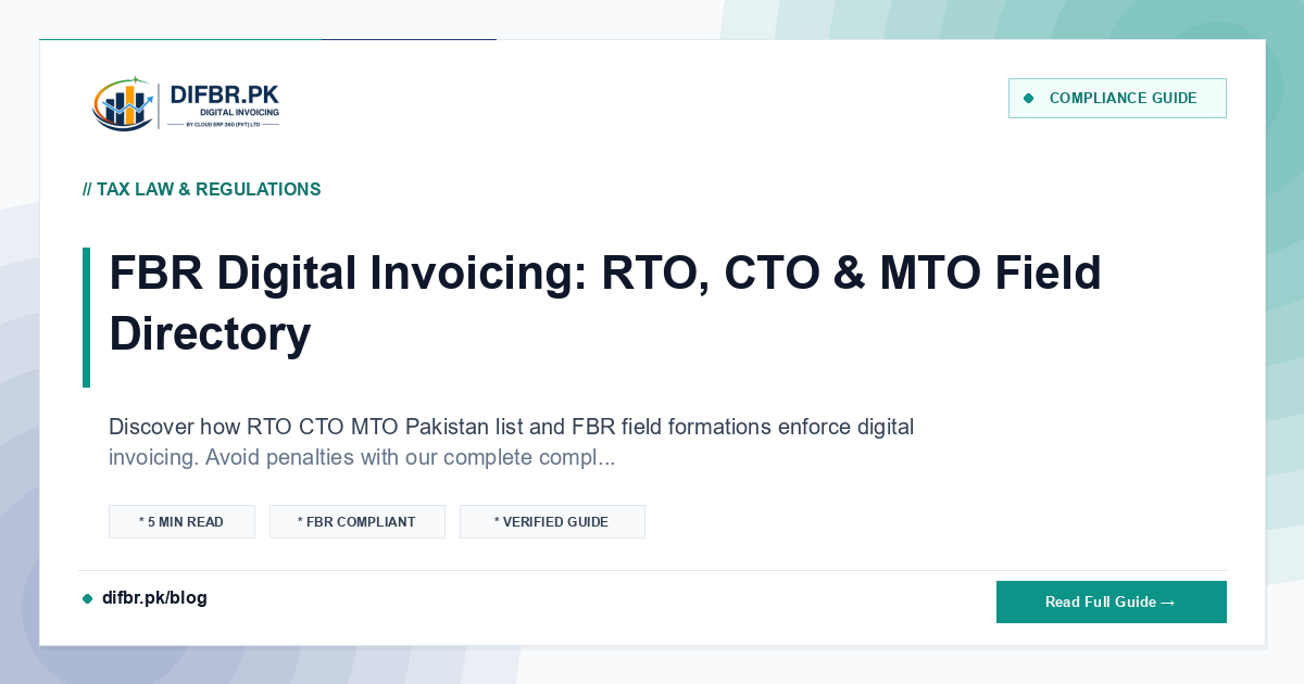 FBR Digital Invoicing: RTO, CTO & MTO Field Directory