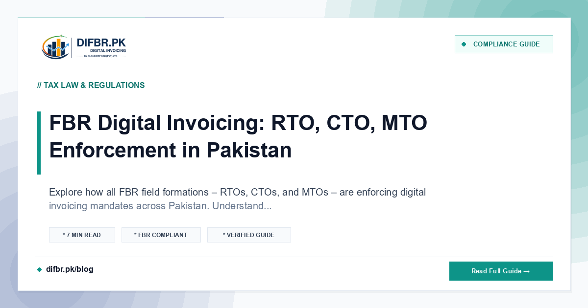 FBR Digital Invoicing: RTO, CTO, MTO Enforcement in Pakistan