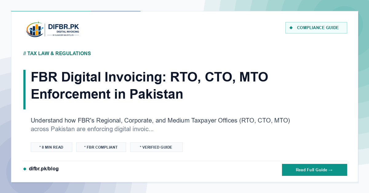 FBR Digital Invoicing: RTO, CTO, MTO Enforcement in Pakistan