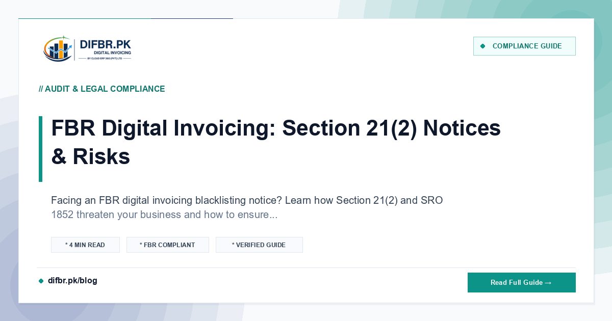 FBR Digital Invoicing: Section 21(2) Notices & Risks