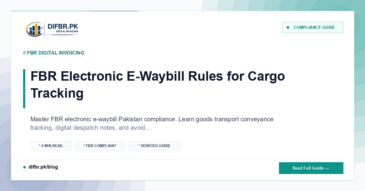FBR Electronic E-Waybill Rules for Cargo Tracking