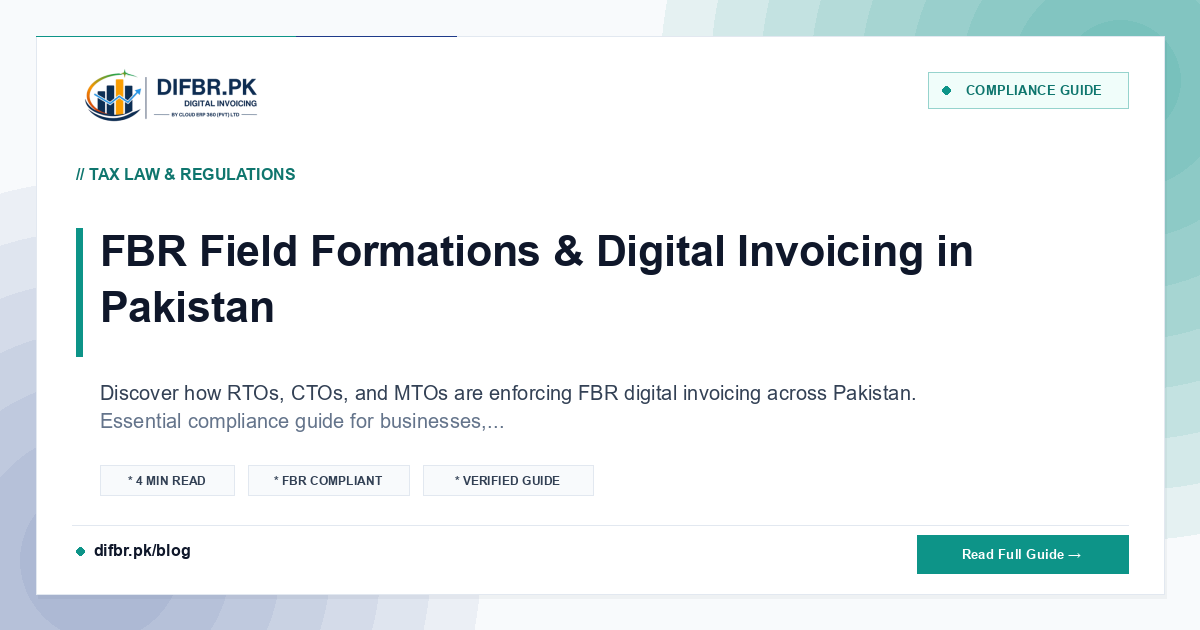 FBR Field Formations & Digital Invoicing in Pakistan