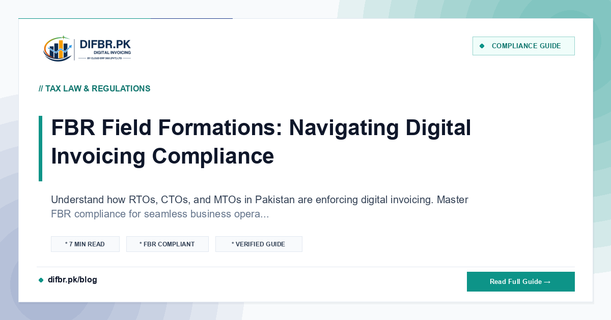 FBR Field Formations: Navigating Digital Invoicing Compliance