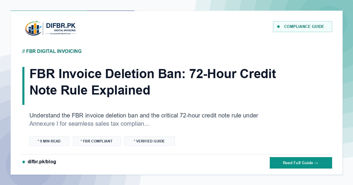 FBR Invoice Deletion Ban: 72-Hour Credit Note Rule Explained