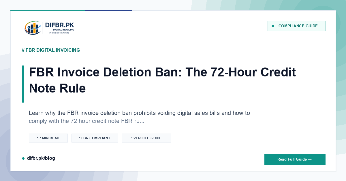 FBR Invoice Deletion Ban: The 72-Hour Credit Note Rule