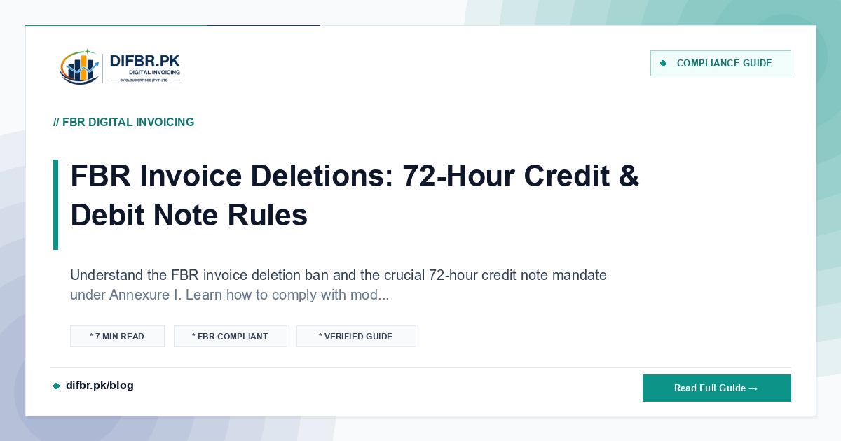 FBR Invoice Deletions: 72-Hour Credit & Debit Note Rules