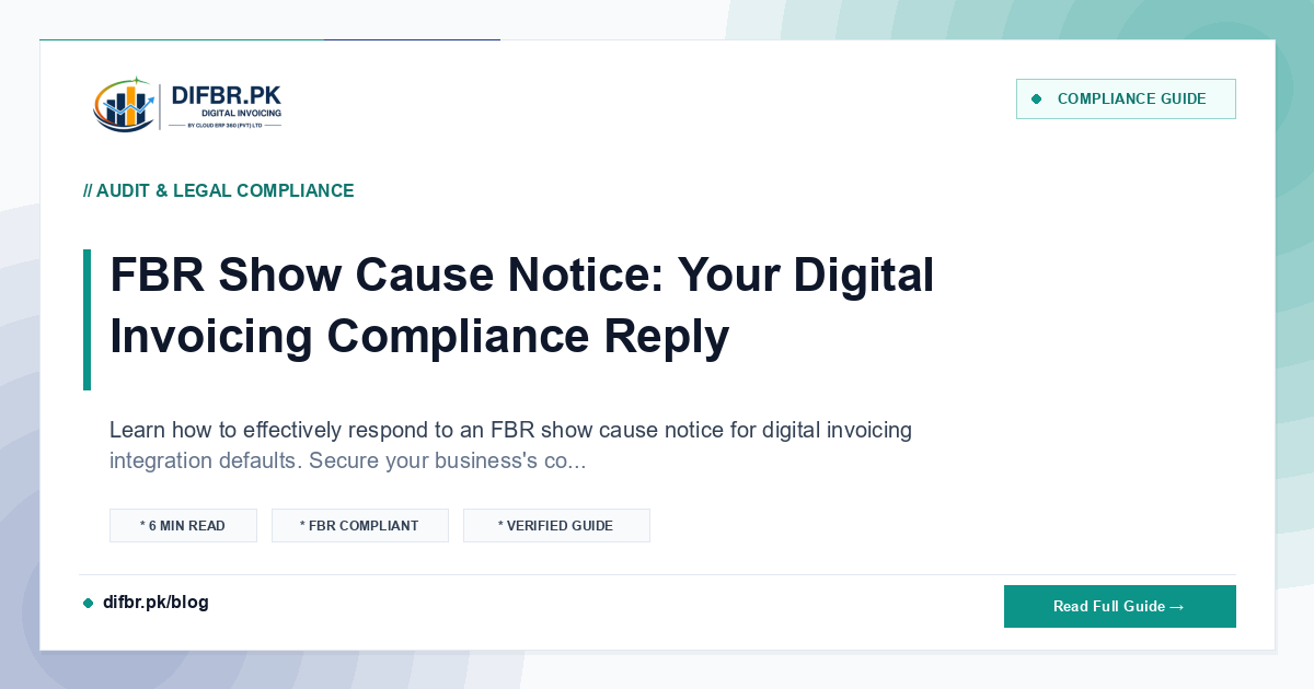 FBR Show Cause Notice: Your Digital Invoicing Compliance Reply