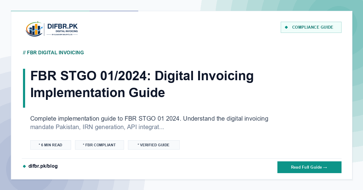 FBR STGO 01/2024: Digital Invoicing Implementation Guide