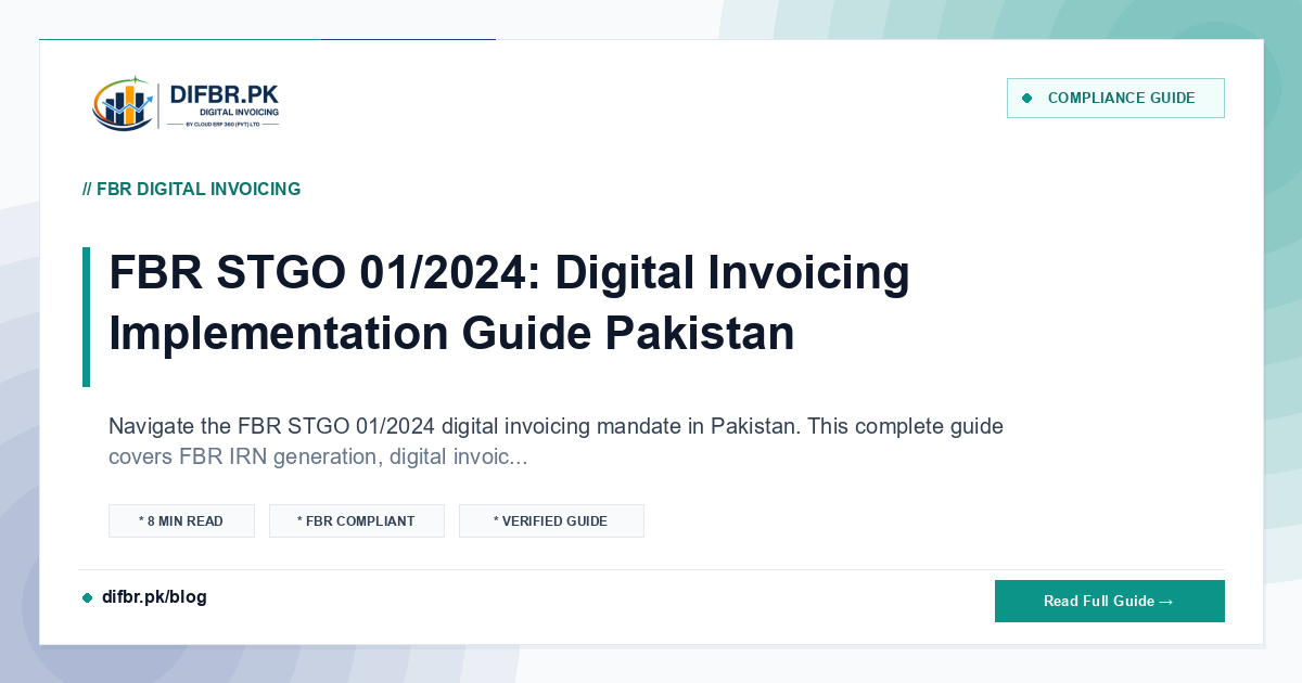 FBR STGO 01/2024: Digital Invoicing Implementation Guide Pakistan