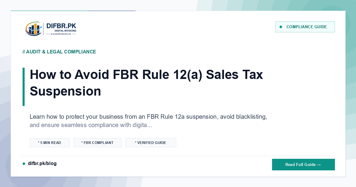How to Avoid FBR Rule 12(a) Sales Tax Suspension