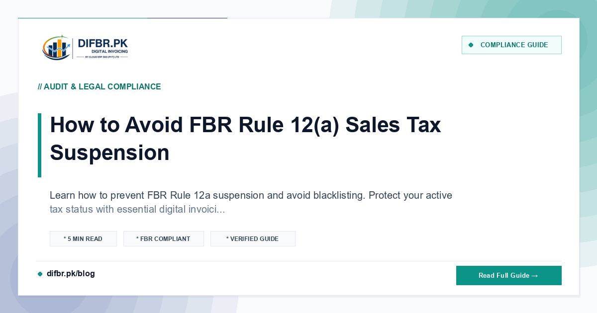 How to Avoid FBR Rule 12(a) Sales Tax Suspension
