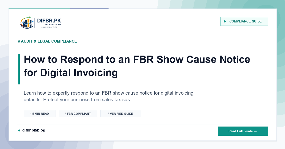 How to Respond to an FBR Show Cause Notice for Digital Invoicing