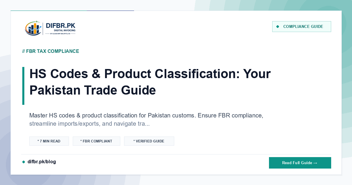 HS Codes & Product Classification: Your Pakistan Trade Guide