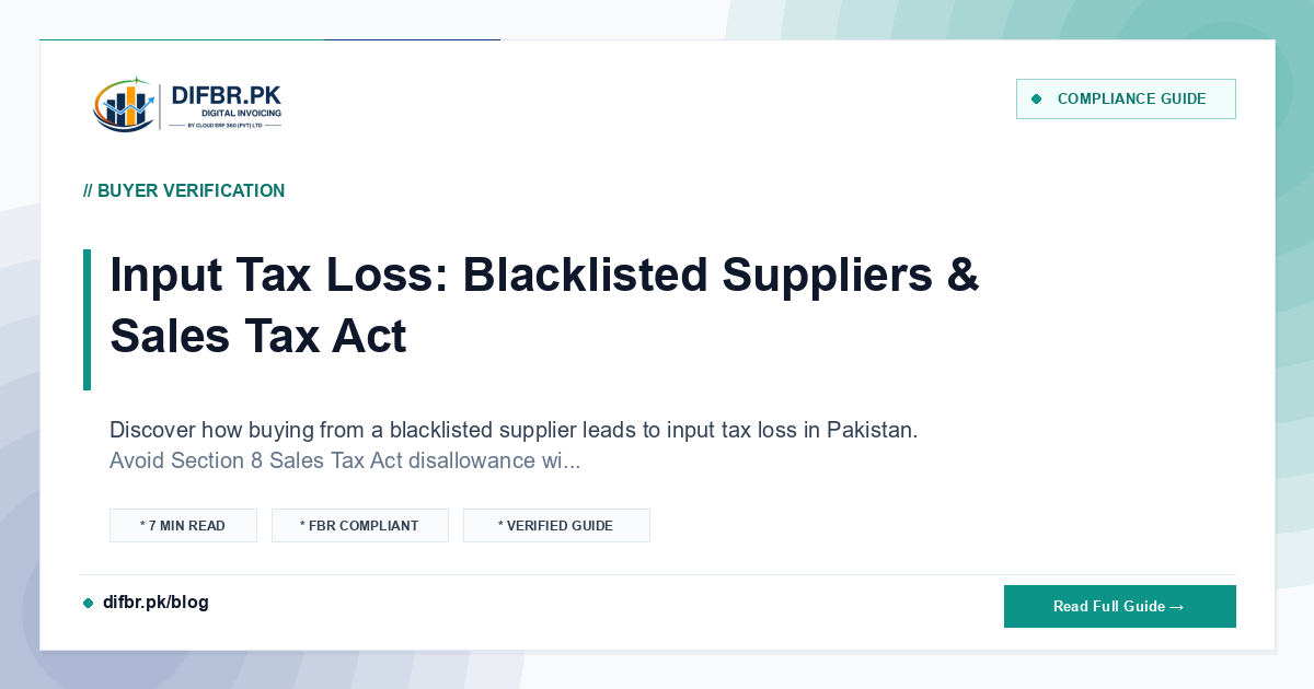 Input Tax Loss: Blacklisted Suppliers & Sales Tax Act