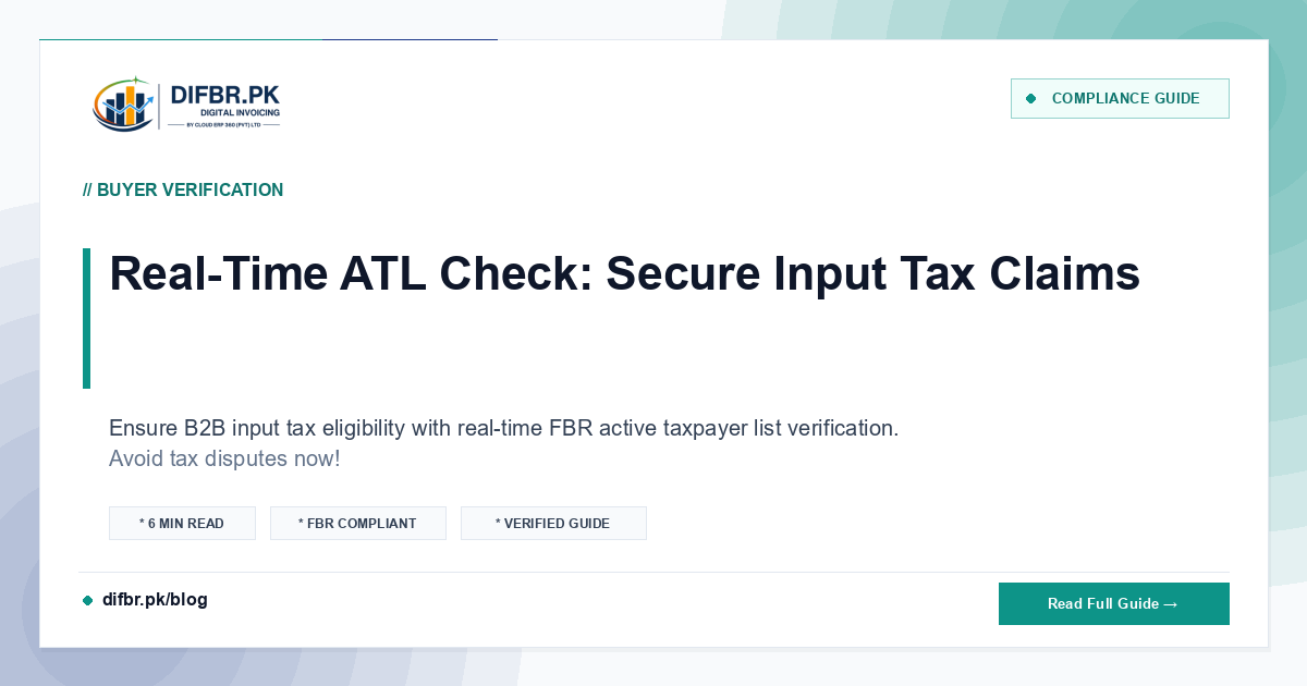 Real-Time ATL Check: Secure Input Tax Claims
