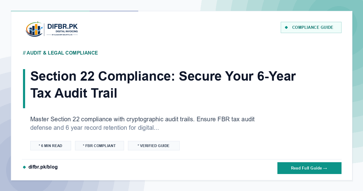 Section 22 Compliance: Secure Your 6-Year Tax Audit Trail
