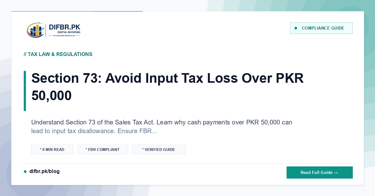 Section 73: Avoid Input Tax Loss Over PKR 50,000