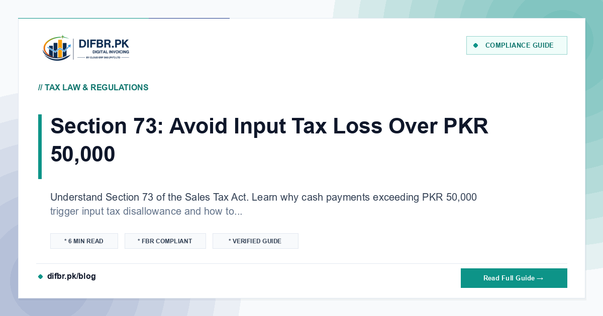 Section 73: Avoid Input Tax Loss Over PKR 50,000