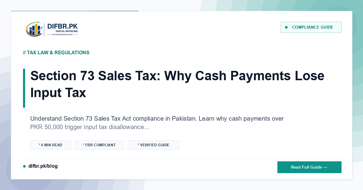 Section 73 Sales Tax: Why Cash Payments Lose Input Tax