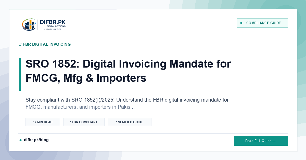 SRO 1852: Digital Invoicing Mandate for FMCG, Mfg & Importers