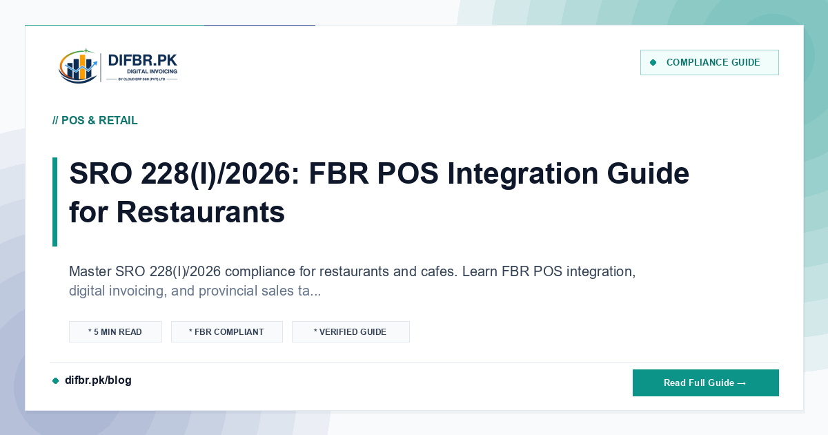 SRO 228(I)/2026: FBR POS Integration Guide for Restaurants