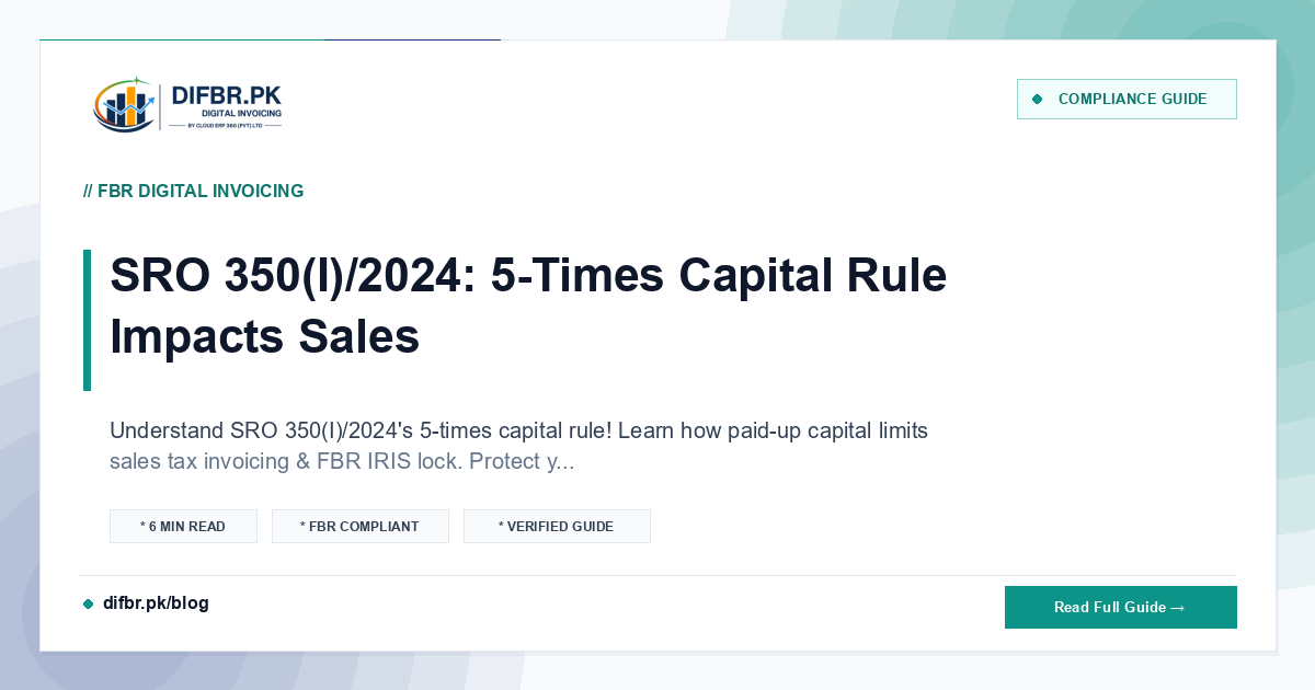 SRO 350(I)/2024: 5-Times Capital Rule Impacts Sales