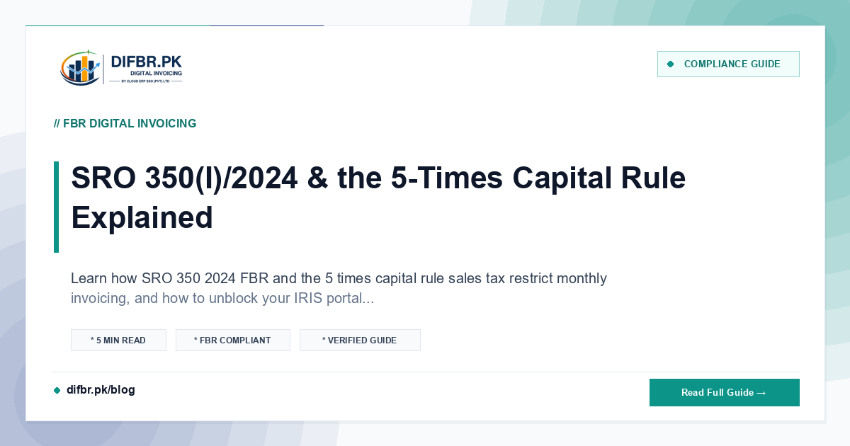 SRO 350(I)/2024 & the 5-Times Capital Rule Explained