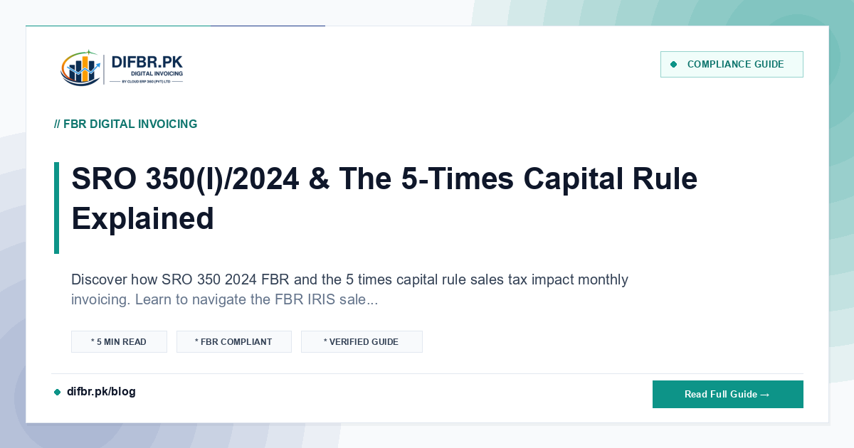 SRO 350(I)/2024 & The 5-Times Capital Rule Explained