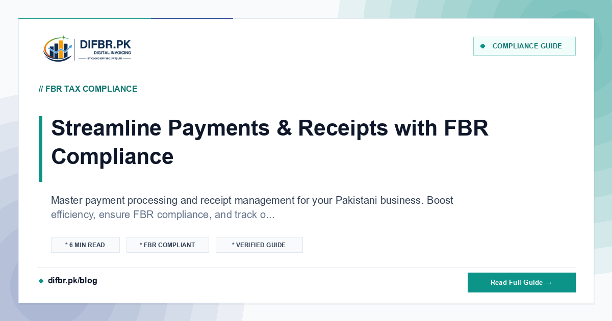 Streamline Payments & Receipts with FBR Compliance