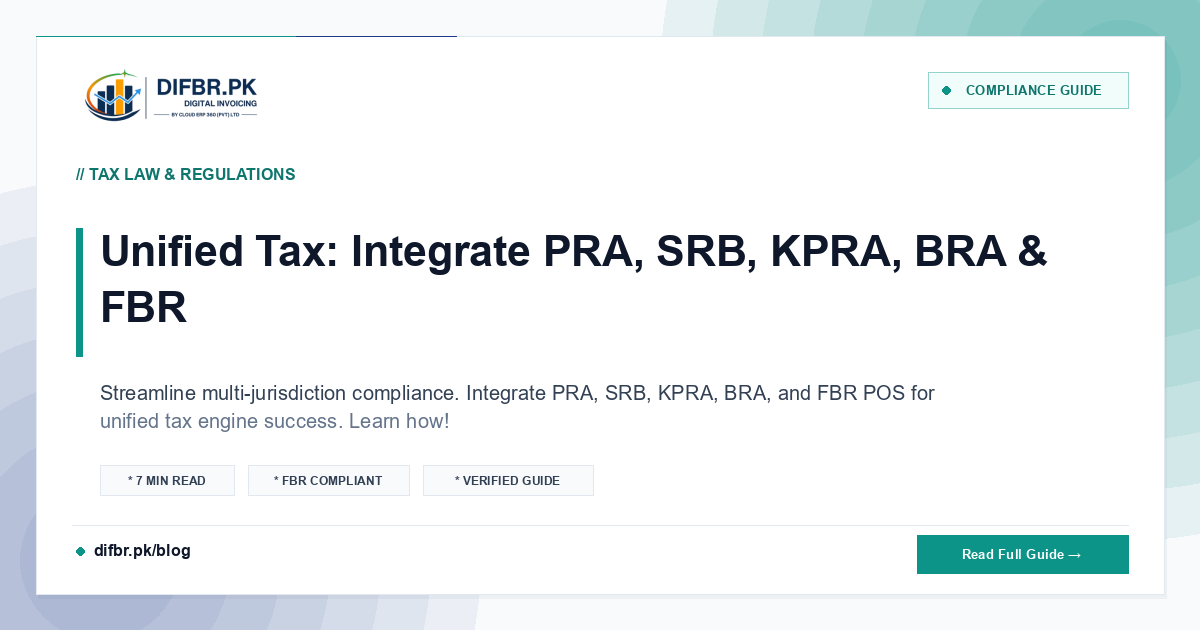 Unified Tax: Integrate PRA, SRB, KPRA, BRA & FBR